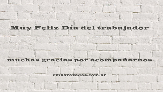 muy feliz dia del trabajador